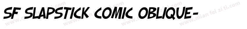 SF Slapstick Comic Oblique字体转换